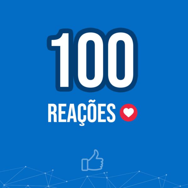 100 Reações - Amei ❤️